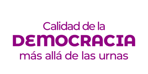 Calidad de la democracia más allá de las urnas 