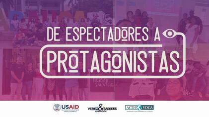 Proyecto "De Espectadores a Protagonistas"